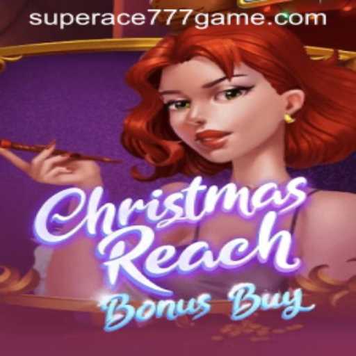 Exploring the Festive Excitement of ChristmasReachBonusBuy with SuperAce777