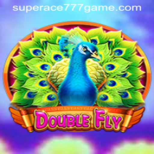Explore the Thrills of DoubleFly with SuperAce777