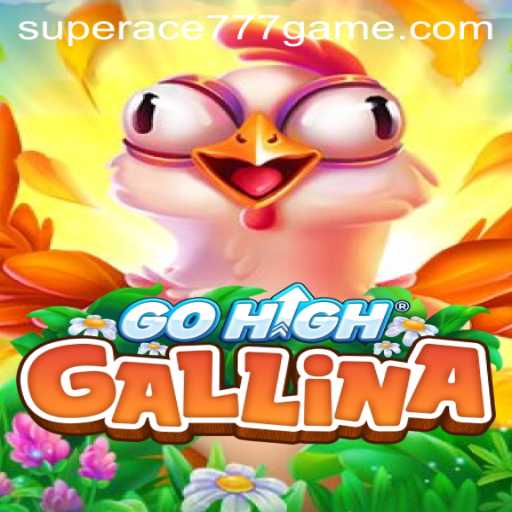 Discover the Intriguing World of GoHighGallina: A Dive into Strategy and Fun